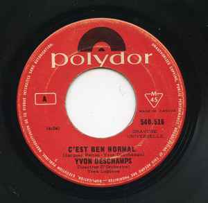 Yvon Deschamps - C'est Ben Normal / La Grosse Charlotte (7", Single)
