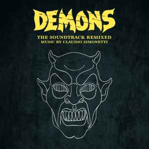 Claudio Simonetti - Demons (The Soundtrack Remixed) (LP, Ltd)