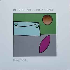 Roger Eno And Brian Eno - Luminous (12", EP, Ltd, Yel)