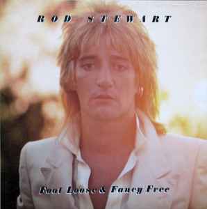 Rod Stewart - Foot Loose & Fancy Free (LP, Album)