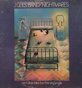 J. Geils Band - Nightmares ...And Other Tales From The Vinyl Jungle (LP, Album)