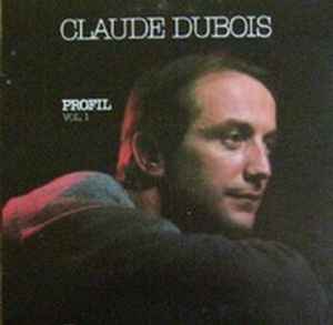 Claude Dubois - Profil Vol. 1 (LP, Comp)