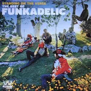 Funkadelic - Standing On The Verge - The Best Of (2xLP, Comp)