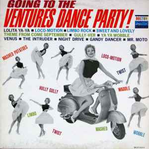 The Ventures - Going To The Ventures Dance Party! (LP, Album, Mono)
