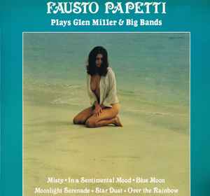 Fausto Papetti - Plays Glen Miller & Big Bands (LP, Comp)
