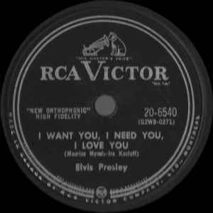 Elvis Presley - I Want You, I Need You, I Love You (Shellac, 10", Single)