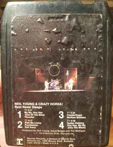 Neil Young & Crazy Horse - Rust Never Sleeps (8-Trk, Album)
