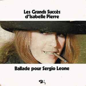 Isabelle Pierre : Ballade pour Sergio Leone (LP, Comp)