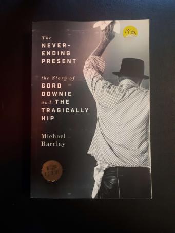 Gord Downie - The Never-Ending Present - Soft Cover