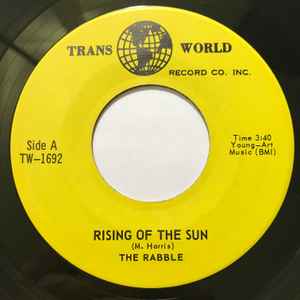 The Rabble - Rising Of The Sun / Too Bad (7")