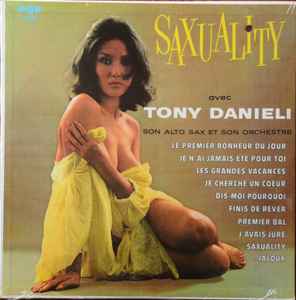 Tony Danieli Son Alto Sax Et Son Orchestre - Saxuality (LP)