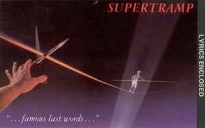 Supertramp - "...Famous Last Words..." (Cass, Album, Dol)