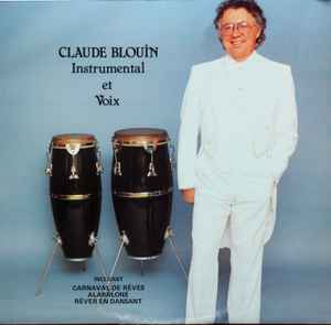 Claude Blouin - Instrumental Et Voix (LP, Album)