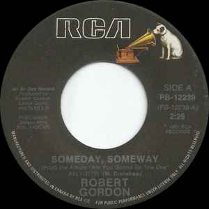 Robert Gordon - Someday, Someway / Drivin' Wheel (7", Single)