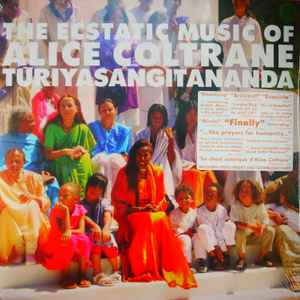 Alice Coltrane, Turiyasangitananda - The Ecstatic Music Of (2xLP, Comp)