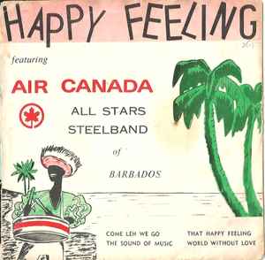 The Air Canada Steel Band - Happy Feeling (7", EP)