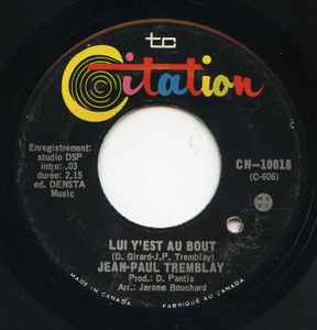 Jean Paul Tremblay - Le Commercial / Lui Y'est Au Bout (7", Single)