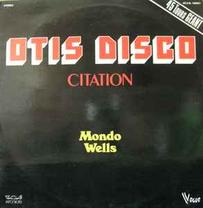 Mondo Wells - Otis Disco Citation (Medley) (12")