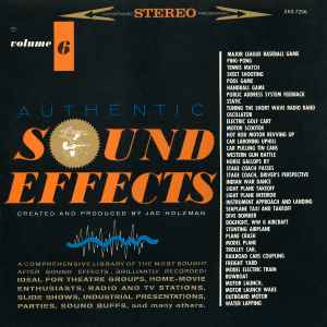 Jac Holzman - Authentic Sound Effects Volume 6 (LP, Album, RE)