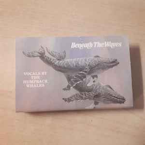 Stefan Schramm - Beneath The Waves. Vocals By The Humpback Whales (Cass)