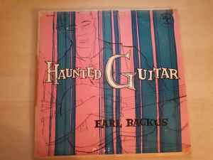 Earl Backus - Haunted Guitar (LP)