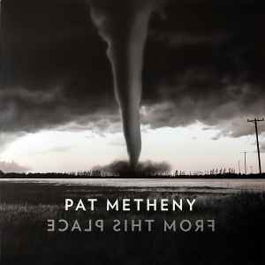 Pat Metheny - From This Place (2xLP, Album)