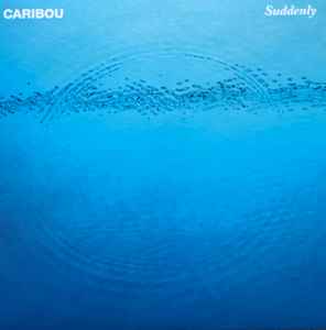 Caribou - Suddenly (LP, Album)