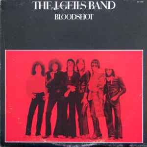 The J. Geils Band - Bloodshot (LP, Album, RP)