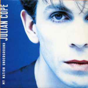 Julian Cope - My Nation Underground (LP, Album)