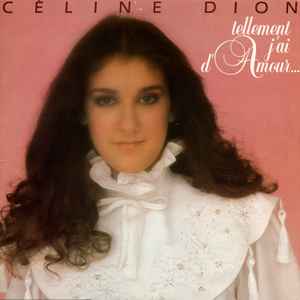 Céline Dion - Tellement J'ai D'amour... (LP, Album)