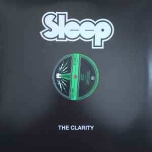 Sleep - The Clarity (12", S/Sided, Single, Etch, RE)