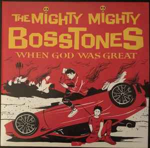 The Mighty Mighty Bosstones - When God Was Great (2xLP, Album)