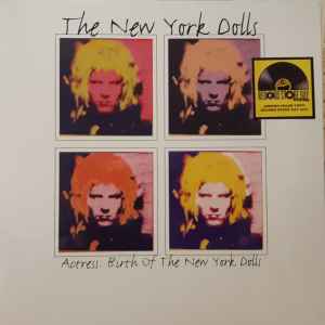 The New York Dolls / Actress - Actress: Birth Of The New York Dolls (LP, Album)