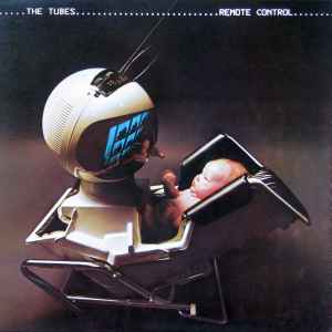 The Tubes - Remote Control (LP, Album)