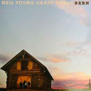 Neil Young, Crazy Horse - Barn (LP, Album, S/Edition)