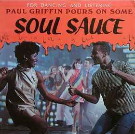 Paul Griffin - Paul Griffin Pours On Some Soul Sauce (LP, Album)