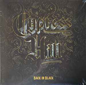 Cypress Hill - Back In Black (LP, Album)