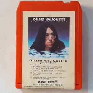 Gilles Valiquette - Vol De Nuit (8-Trk, Album)