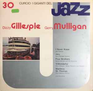 Dizzy Gillespie, Gerry Mulligan - I Giganti Del Jazz Vol. 30 (LP, Comp)