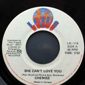Chemise - She Can't Love You (7")