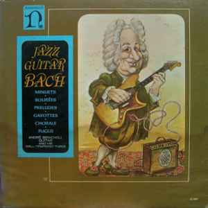 André Benichou And His Well Tempered Three - Jazz Guitar Bach (LP)