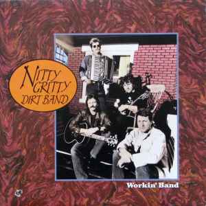Nitty Gritty Dirt Band - Workin' Band (LP, Album)