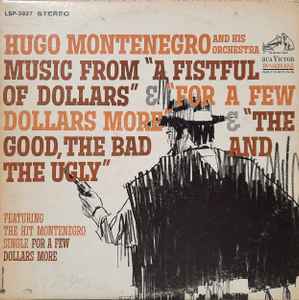 Hugo Montenegro And His Orchestra - "A Fistful Of Dollars" & more (LP, Album)