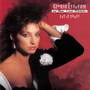 Gloria Estefan And Miami Sound Machine - Let It Loose (LP, Album)