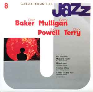 Chet Baker, Gerry Mulligan, Bud Powell - I Giganti Del Jazz Vol. 8 (LP, Comp)