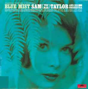Sam (The Man) Taylor - Blue Mist (LP, RE)