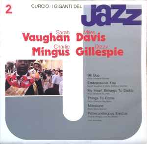 Sarah Vaughan, Miles Davis, Dizzy Gillespie - I Giganti Del Jazz Vol. 2 (LP, Comp)