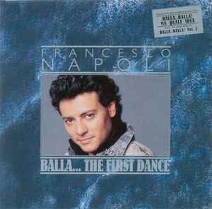 Francesco Napoli - Balla... The First Dance (LP, Album)