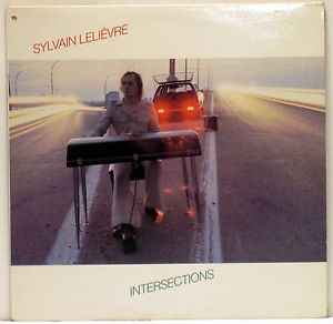 Sylvain Lelièvre - Intersections (LP, Album)