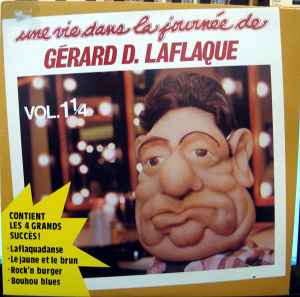 Gérard D. Laflaque - Une Vie Dans La Journée De (LP, Album)